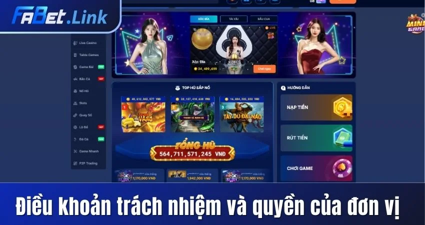 TỔNG HỢP ĐIỀU KHOẢN TRÁCH NHIỆM HIỆN HÀNH TẠI ĐƠN VỊ FABET 4 ĐIỀU KHOẢN TRÁCH NHIỆM VÀ QUYỀN CỦA ĐƠN VỊ