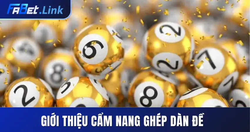 CẨM NANG GHÉP DÀN ĐỀ CỰC CHUẨN KHI CÁ CƯỢC TẠI FABET 12 GHÉP DÀN ĐỀ HIỆU QUẢ TỪ LÔ GAN