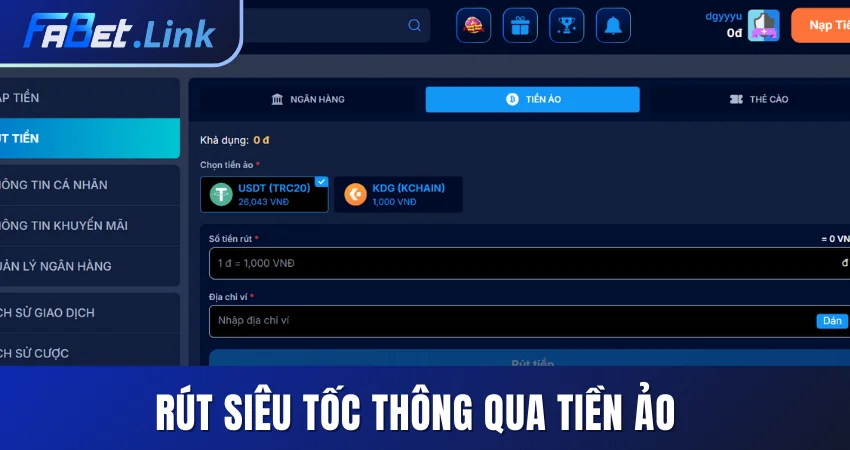 RÚT TIỀN FABET - HƯỚNG DẪN GIAO DỊCH NHANH TRONG 5 PHÚT 5 RÚT SIÊU TỐC THÔNG QUA TIỀN ẢO